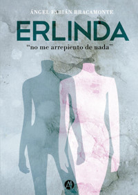 Erlinda - Fabián Bracamonte - E-Book