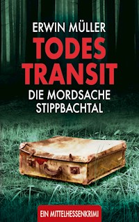 Todestransit - Erwin Müller - E-Book