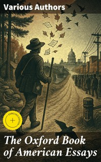 The Oxford Book of American Essays - Walt Whitman - E-Book