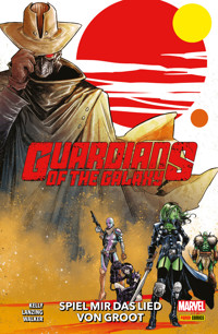 GUARDIANS OF THE GALAXY 1 - SPIEL MIR DAS LIED VON GROOT - Collin Kelly - E-Book