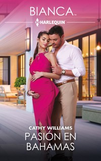 Pasión en Bahamas - Cathy Williams - E-Book