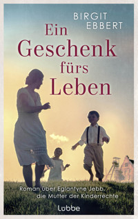 Ein Geschenk fürs Leben - Birgit Ebbert - E-Book
