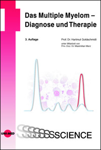 Das Multiple Myelom - Diagnose und Therapie - Hartmut Goldschmidt - E-Book