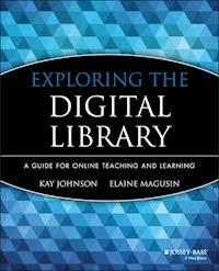 Exploring the Digital Library - Kay Johnson - E-Book