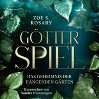 Götterspiel - Zoe S. Rosary - Hörbuch
