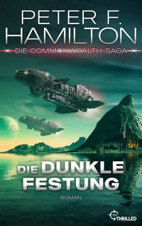 Die dunkle Festung - Peter F. Hamilton - E-Book