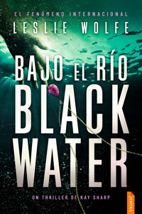 Bajo el río Blackwater - Leslie Wolfe - E-Book