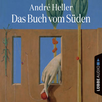 Das Buch vom Süden - André Heller - Hörbuch