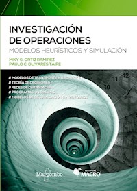 Investigación de operaciones - Miky G. Ortiz Ramírez - E-Book