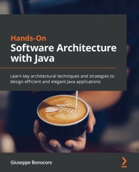 Hands-On Software Architecture with Java - Giuseppe Bonocore - E-Book