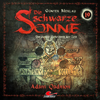 Die schwarze Sonne, Folge 19: Adam Qadmon - Günter Merlau - Hörbuch