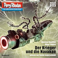 Perry Rhodan 3123: Der Krieger und die Navakan - Christian Montillon - Hörbuch