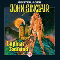 John Sinclair, Folge 48: Lupinas Todfeind (2/2) - Jason Dark - Hörbuch