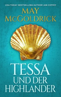 Tessa und der Highlander - May McGoldrick - E-Book + Hörbuch