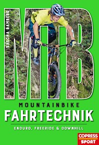Mountainbike Fahrtechnik - Sascha Bamberg - E-Book