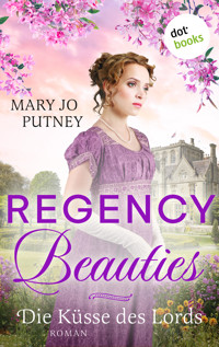 Regency Beauties - Die Küsse des Lords - Mary Jo Putney - E-Book