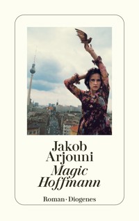 Magic Hoffmann - Jakob Arjouni - E-Book + Hörbuch