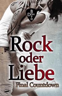 Rock oder Liebe - Final Countdown - Don Both - E-Book