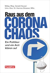 Raus aus dem Corona-Chaos - Gerald Hauser - E-Book