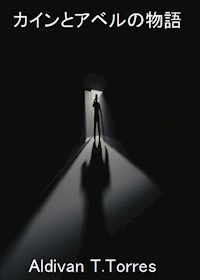 カインとアベルの物語 - Aldivan  Teixeira Torres - E-Book