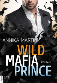 Wild Mafia Prince - Annika Martin - E-Book