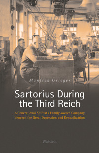 Sartorius During the Third Reich - Manfred Grieger - E-Book