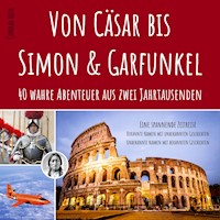 Von Cäsar bis Simon & Garfunkel - Conrad Roth - Hörbuch