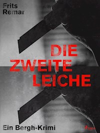 Die zweite Leiche - Frits Remar - E-Book