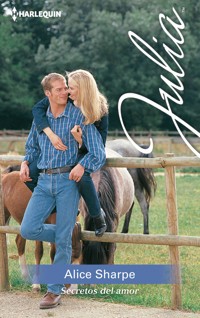 Secretos del amor - Alice Sharpe - E-Book