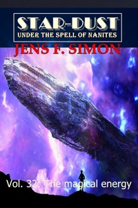 The magical energy (STAR-DUST 32) - Jens F. Simon - E-Book
