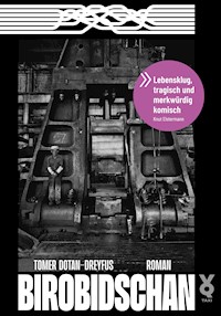 Birobidschan - Tomer Dotan-Dreyfus - E-Book