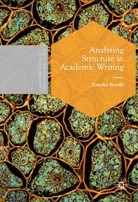 Analysing Structure in Academic Writing - Tomoko Sawaki - E-Book