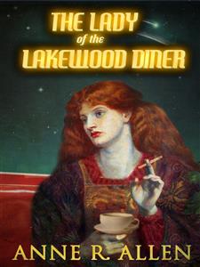 The Lady of the Lakewood Diner - Anne R. Allen - E-Book