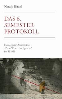 Das 6.Semesterprotokoll - Nataly Ritzel - E-Book