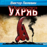 Ухряб - Виктор Пелевин - Hörbuch