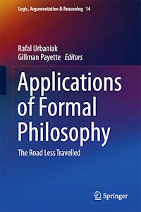 Applications of Formal Philosophy - - E-Book