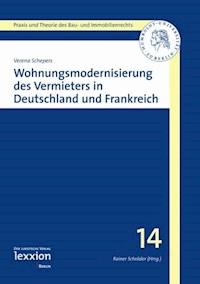 Wohnungsmodernisierung des Vermieters in Deutschland und Frankreich - Verena Schepers - E-Book