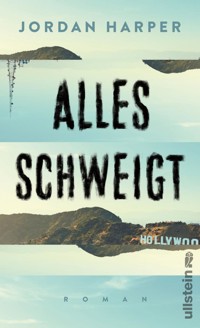 Alles schweigt - Jordan Harper - E-Book