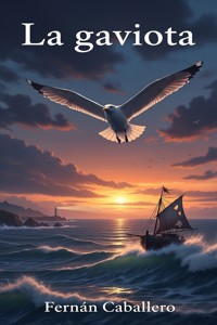 La gaviota - Fernán Caballero - E-Book
