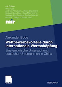 Wettbewerbsvorteile durch internationale Wertschöpfung - Alexander Bode - E-Book