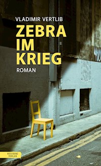 Zebra im Krieg - Vladimir Vertlieb - E-Book