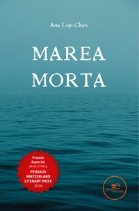Marea Morta - Ana Lojo Chan - E-Book