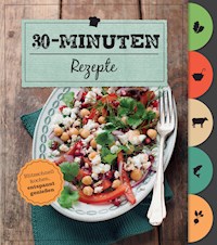 30-Minuten-Rezepte -  - E-Book
