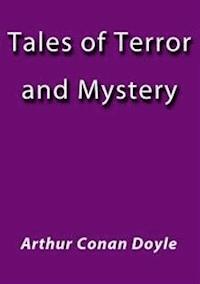 Tales of terror and mystery - Arthur Conan Doyle - E-Book