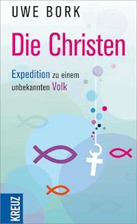 Die Christen - Uwe Bork - E-Book