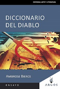 El diccionario del Diablo - Ambrose Bierce - E-Book