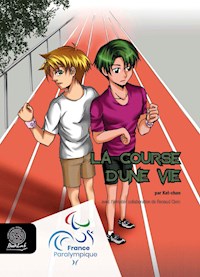 La Course d'une vie - Kat-chan - kostenlos E-Book