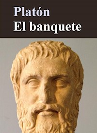 El banquete - Platón - E-Book