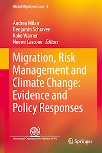 Migration, Risk Management and Climate Change: Evidence and Policy Responses -  - E-Book