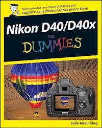 Nikon D40/D40x For Dummies - Julie Adair King - E-Book